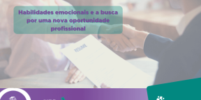Habilidades emocionais e a busca por uma nova oportunidade profissional